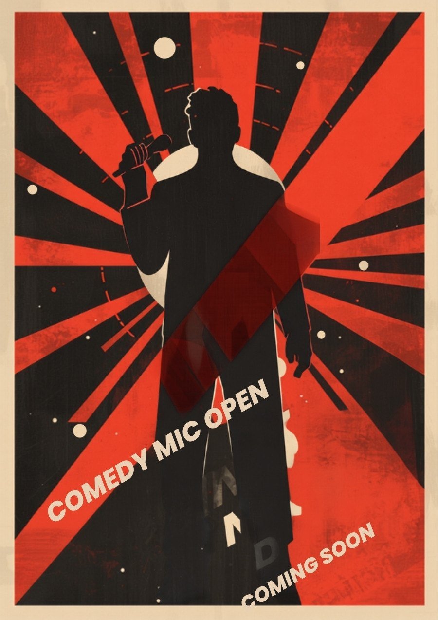 Agitprop B &mdash; constructivist poster reading Comedy Mic Open, Coming Soon
