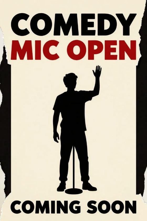 Torn Frame &mdash; bass minimal poster reading Comedy Mic Open, Coming Soon